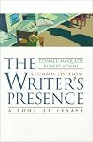 McQuade, Donald: The Writer's Presence: A Pool of Readings McQuade, Donald: The Writer's Presence: A Pool of Readings