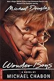 Wonder Boys: A Novel (0312140940) by Chabon, Michael Chabon, Michael: Wonder Boys: A Novel