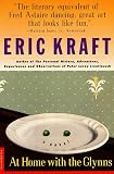 Kraft, Eric: At Home with the Glynns : The Personal History, Experiences and Observations of Peter Leroy (Continued)