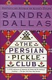 Dallas, Sandra: The Persian Pickle Club
