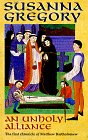 Gregory, Susanna: An Unholy Alliance Gregory, Susanna: An Unholy Alliance