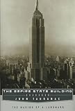 Tauranac, John: The Empire State Building: The Making of a Landmark Tauranac, John: The Empire State Building: The Making of a Landmark