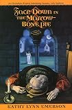 Emerson, Kathy Lynn: Face Down in the Marrow-Bone Pie Emerson, Kathy Lynn: Face Down in the Marrow-Bone Pie