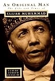 Clegg, Claude Andrew: An Original Man: The Life and Times of Elijah Muhammad