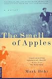 Behr, Mark: The Smell of Apples Behr, Mark: The Smell of Apples