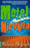 McGrath, Melanie: Motel Nirvana: Dreaming of the New Age in the American Desert