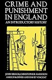 Vincent, David: Crime and Punishment in England: An Introductory History Vincent, David: Crime and Punishment in England: An Introductory History