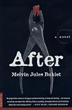 Bukiet, Melvin Jules: After Bukiet, Melvin Jules: After