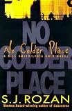 Rozan, S. J.: No Colder Place Rozan, S. J.: No Colder Place