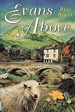 Bowen, Rhys: Evans Above