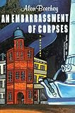 Beechey, Alan: An Embarrassment of Corpses Beechey, Alan: An Embarrassment of Corpses