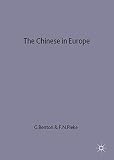 Benton, Gregor: The Chinese in Europe