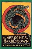 Marston, Edward: The Serpents of Harbledown: A Novel