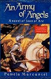 Marcantel, Pamela: An Army of Angels : A Novel of Joan of Arc Marcantel, Pamela: An Army of Angels : A Novel of Joan of Arc