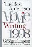 Plimpton, George: The Best American Movie Writing 1998 Plimpton, George: The Best American Movie Writing 1998