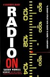 Vowell, Sarah: Radio on: A Listener's Diary