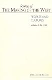 Martin, Thomas R.: Sources of the Making of West to 1740 Martin, Thomas R.: Sources of the Making of West to 1740