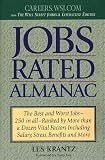 Krantz, Les: Jobs Rated Almanac: The Best and Worst Jobs--250 in All--Ranked by More Than a Dozen Vital Factors Including Salary, Stress, Benefits, and More