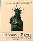Hartmann, Susan M.: The American Promise: A History of the United States/With Historical Geography Workbook