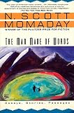 Momaday, N. Scott: The Man Made of Words: Essays, Stories, Passages