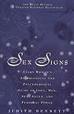 Bennett, Judith: Sex Signs: Every Woman's Astrological and Psychological Guide to Love, Men, Sex, Anger and Personal Power