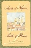 Tullio, Paolo: North of Naples, South of Rome Tullio, Paolo: North of Naples, South of Rome