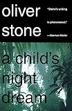 Stone, Oliver: A Child's Night Dream Stone, Oliver: A Child's Night Dream