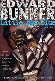 Bunker, Edward: Little Boy Blue Bunker, Edward: Little Boy Blue