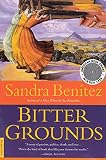 Benitez, Sandra: Bitter Grounds