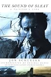 Scheuler, Jon: The Sound of Sleat: A Painter's Life Scheuler, Jon: The Sound of Sleat: A Painter's Life