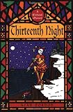Gordon, Alan: Thirteenth Night Gordon, Alan: Thirteenth Night