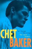Baker, Chet: Chet Baker: As Though I Had Wings