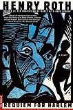 Roth, Henry: Requiem for Harlem Roth, Henry: Requiem for Harlem