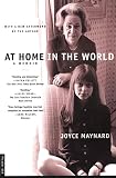 Maynard, Joyce: At Home in the World Maynard, Joyce: At Home in the World
