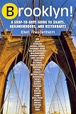 Freudenheim, Ellen: Brooklyn : The Ultimate Guide to New York's Most Happening Borough Freudenheim, Ellen: Brooklyn : The Ultimate Guide to New York's Most Happening Borough