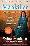 Mankiller, Wilma: Mankiller: A Chief and Her People