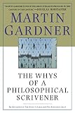 Gardner, Martin: Whys of a Philosophical Scrivener