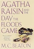 Beaton, M. C.: Agatha Raisin and the Day the Floods Came