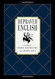 Novobatzky, Peter: Depraved English