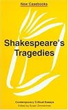 Zimmerman, Susan: Shakespeare's Tragedies Zimmerman, Susan: Shakespeare's Tragedies
