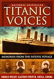 Hyslop, Donald: Titanic Voices: Memories from the Fateful Voyage Hyslop, Donald: Titanic Voices: Memories from the Fateful Voyage