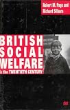 Page, Robert M.: British Social Welfare in the Twentieth Century