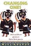 Roscoe, Will: Changing Ones : Third and Fourth Genders in Native North America Roscoe, Will: Changing Ones : Third and Fourth Genders in Native North America