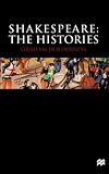 Holderness, Graham: Shakespeare: The Histories