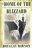 Mawson, Douglas: The Home of the Blizzard