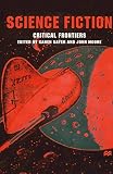 Moore, John: Science Fiction, Critical Frontiers
