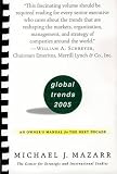 Mazarr, Michael J.: Global Trends 2005: An Owner's Manual for the Next Decade Mazarr, Michael J.: Global Trends 2005: An Owner's Manual for the Next Decade