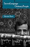 Haeri, Niloofar: Sacred Language, Ordinary People: Dilemmas of Culture and Politics in Egypt