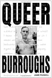 Russell, Jamie: Queer Burroughs