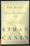 Canin, Ethan: For Kings and Planets Canin, Ethan: For Kings and Planets